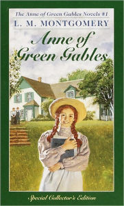 Anne of Green Gables (Anne of Green Gables Series #1)