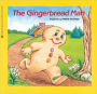 The Gingerbread Man (Turtleback School & Library Binding Edition)