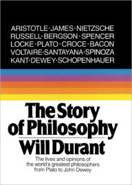 Title: The Story of Philosophy: The Lives and Opinions of the World's Greatest Philosophers (Turtleback School & Library Binding Edition), Author: Will Durant