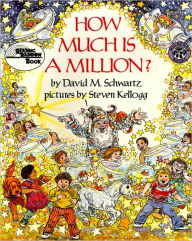 Title: How Much Is A Million? (Turtleback School & Library Binding Edition), Author: David M. Schwartz