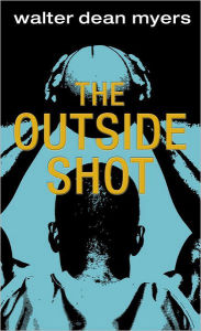 The Outside Shot (Turtleback School & Library Binding Edition)