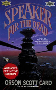 Speaker for the Dead (Ender Quintet Series #2)