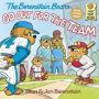 The Berenstain Bears Go Out for the Team (Turtleback School & Library Binding Edition)