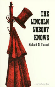 The Lincoln Nobody Knows