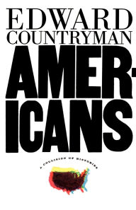Title: Americans: A Collision of Histories, Author: Edward Countryman
