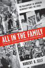 All in the Family: The Realignment of American Democracy Since the 1960s