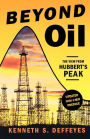 Beyond Oil: The View from Hubbert's Peak