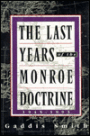 The Last Years of the Monroe Doctrine, 1945-1993