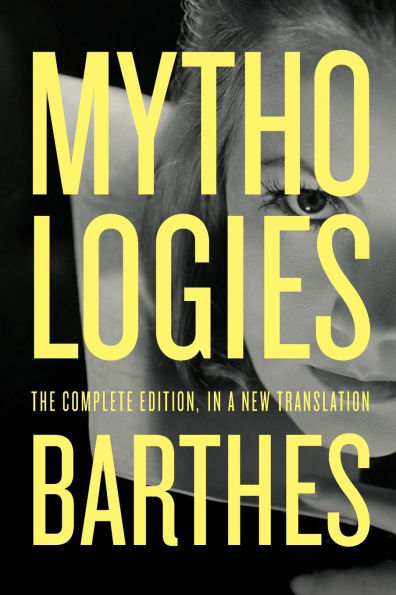 Mythologies: The Complete Edition, in a New Translation