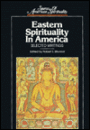 Eastern Spirituality in America: Selected Writings