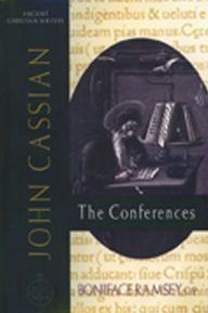 John Cassian: The Conferences