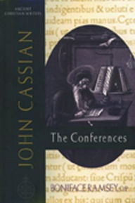 Title: 57. John Cassian: The Conferences, Author: Boniface Ramsey OP