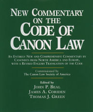 Title: New Commentary on the Code of Canon Law, Author: John P. Beal
