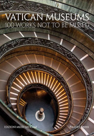 Title: Vatican Museums: 100 Works Not to be Missed, Author: James F. Quigley