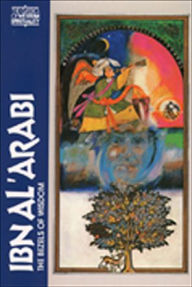 Title: Ibn Al' Arabi: The Bezels of Wisdom, Author: R.W.J. Austin