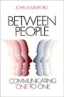 Between People: Communicating One-To-One