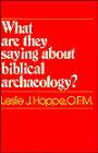 What Are They Saying about Biblical Archaeology?