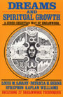 Dreams and Spiritual Growth: A Christian Approach to Dreamwork