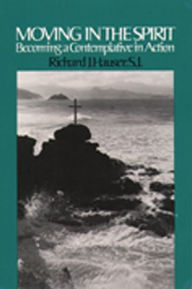 Moving in the Spirit: Becoming a Contemplative in Action