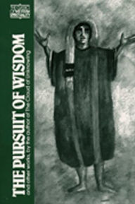 The Pursuit of Wisdom and Other Works