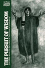 The Pursuit of Wisdom and Other Works