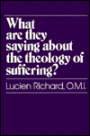 What Are They Saying about the Theology of Suffering?