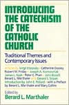 Introducing the Catechism of the Catholic Church: Traditional Themes and Contemporary Issues