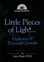 Little Pieces of Light.Darkness and Personal Growth