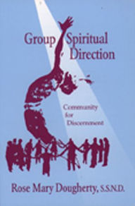 Group Spiritual Direction: Community for Discernment