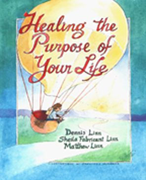 Healing the Purpose of Your Life