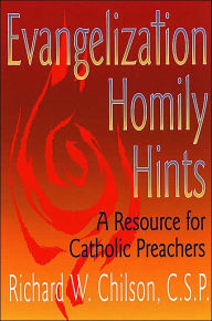 Evangelization Homily Hints: A Resource for Catholic Preachers