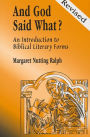 And God Said What?: An Introduction to Biblical Literary Forms