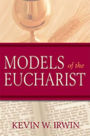 Models of the Eucharist / Edition 1