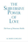The Power of Subversive Love