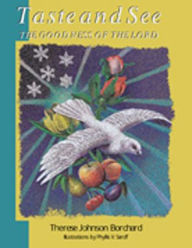 Taste and See the Goodness of the Lord