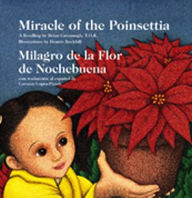 Miracle of the Poinsettia (Milagro de la Flor de Noche Buena): A Retelling