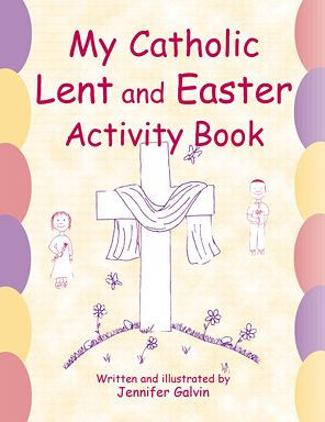 My Catholic Lent and Easter Activity Book