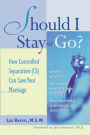 Should I Stay or Go? : How Controlled Separation (CS) Can Save Your Marriage