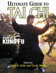 Title: Ultimate Guide To Tai Chi / Edition 1, Author: John R. Little