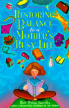Restoring Balance to a Mother's Busy Life
