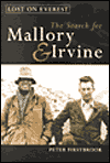 Lost on Everest: The Search for Mallory and Irvine