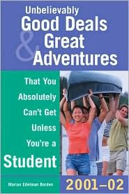 Unbelievably Good Deals and Great Adventures That You Absolutely Can't Get Unless You're A Student