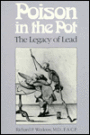 Poison in the Pot: The Legacy of Lead