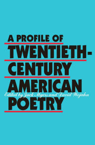 Profile of Twentieth-Century American Poetry / Edition 1
