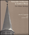 Vernacular Architecture in Southern Illinois: The Ethnic Heritage