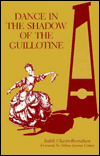 Dance in the Shadow of the Guillotine