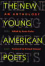 The New Young American Poets: An Anthology