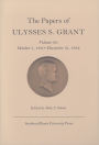 The Papers of Ulysses S. Grant, Volume 30: October 1, 1880-December 31, 1882