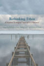 Rethinking Ethos: A Feminist Ecological Approach to Rhetoric