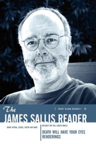 Title: The James Sallis Reader, Author: James Sallis